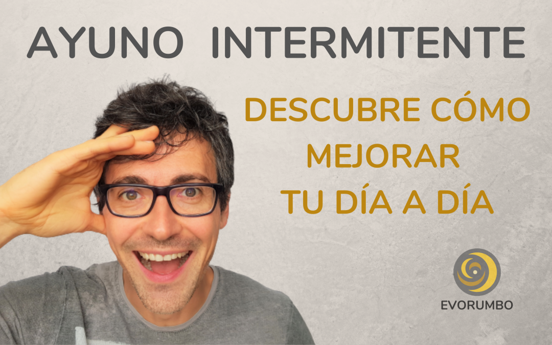Los 4 grandes beneficios del Ayuno Intermitente